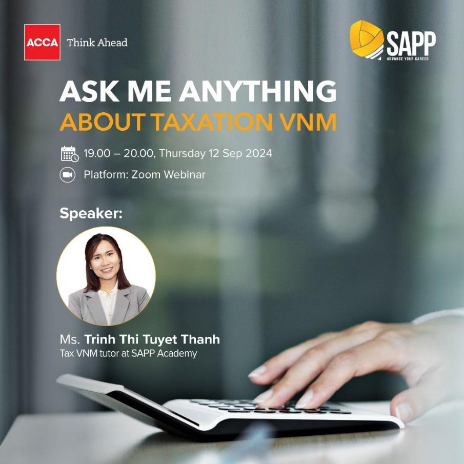 ÔN THI HIỆU QUẢ VỚI WEBINAR VỀ MÔN TX-VNM TỪ ACCA VÀ SAPP